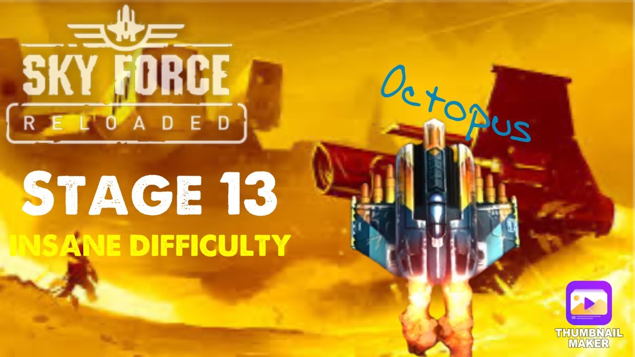 Sky Force Reloaded | octopus | stage 13 | insane difficulty
