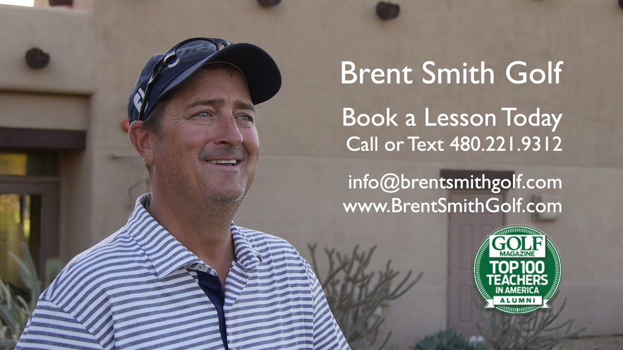 Book Your Golf Lessons with Brent Smith in Scottsdale, AZ.