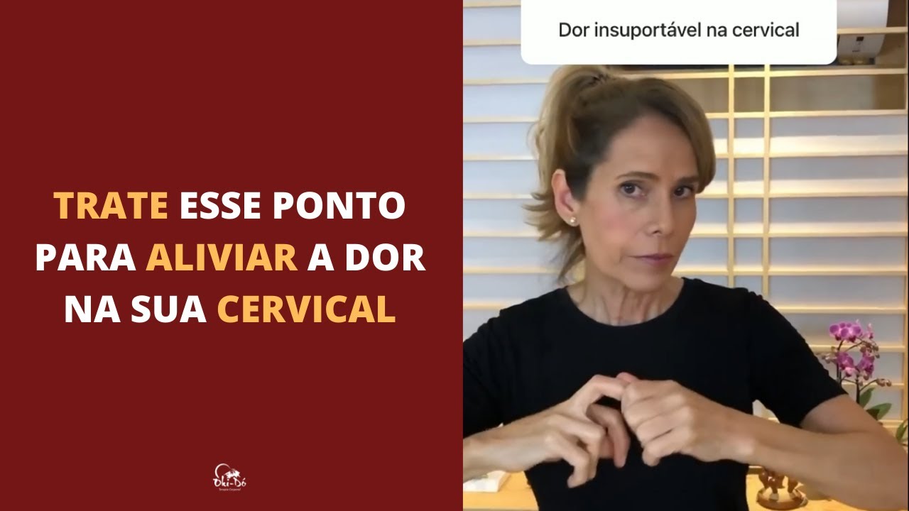 Trate esse ponto para aliviar a dor na sua cervical