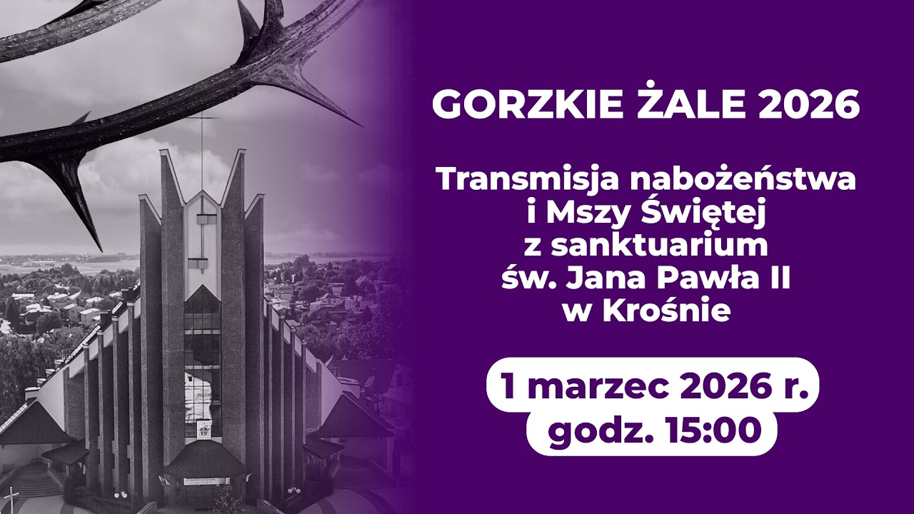 Gorzkie Żale - II Niedziela Wielkiego Postu (1 marca 2026 r.) #naŻywo
