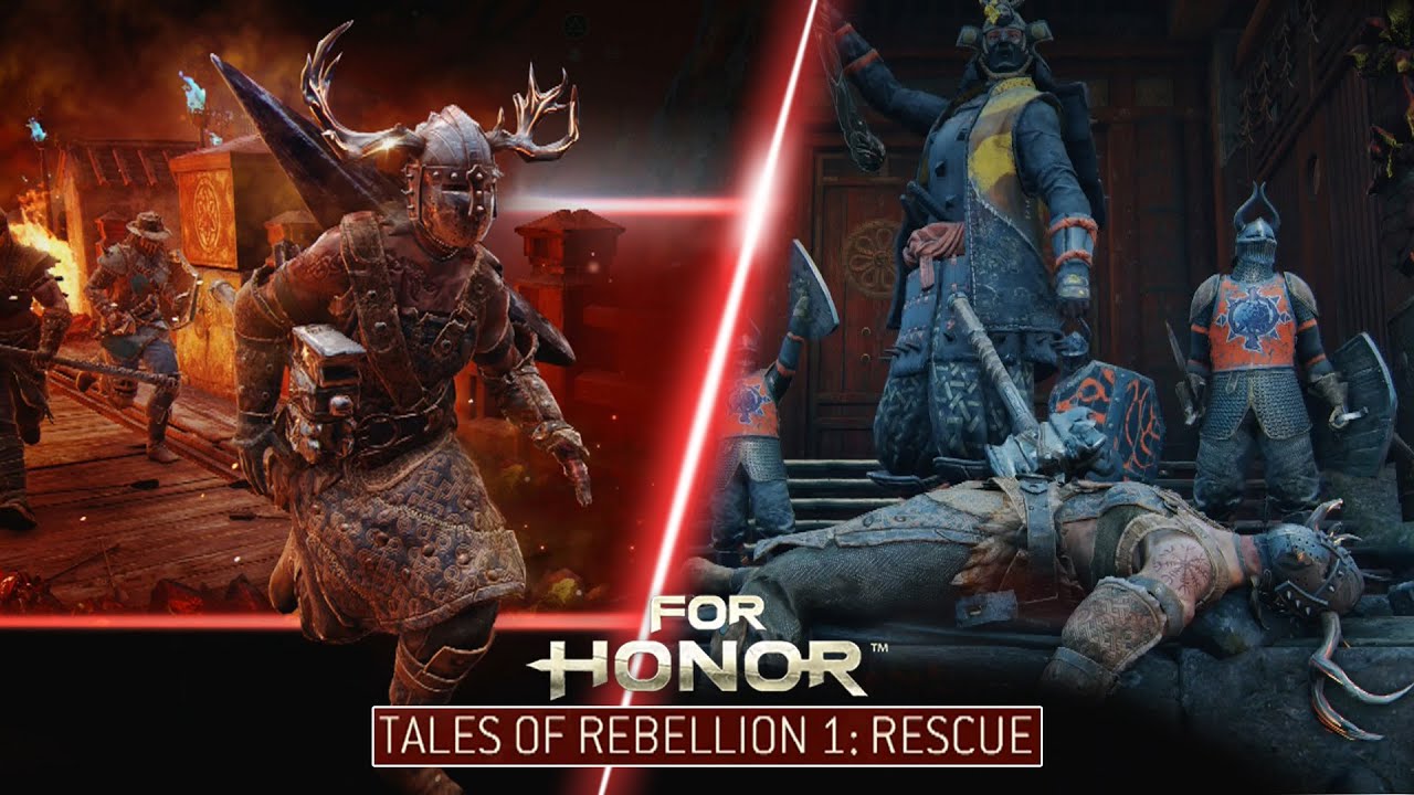 For Honor: Tales of Rebellion Part 1: Rescue