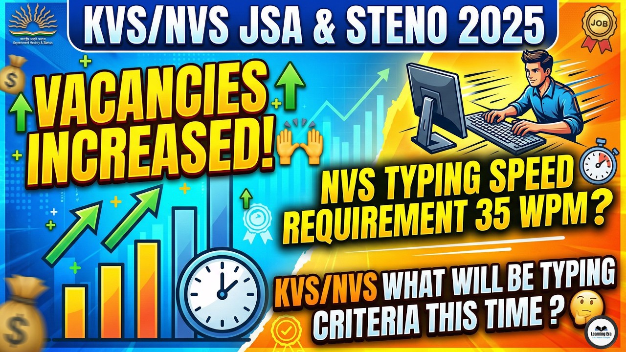 KVS/NVS JSA & Steno 2025 Vacancies Increased - Typing Speed  Change