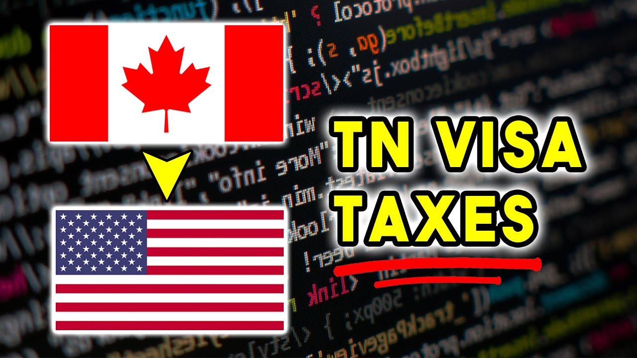TN Visa Taxes for your first year | Don&rsquo;t make mistakes!