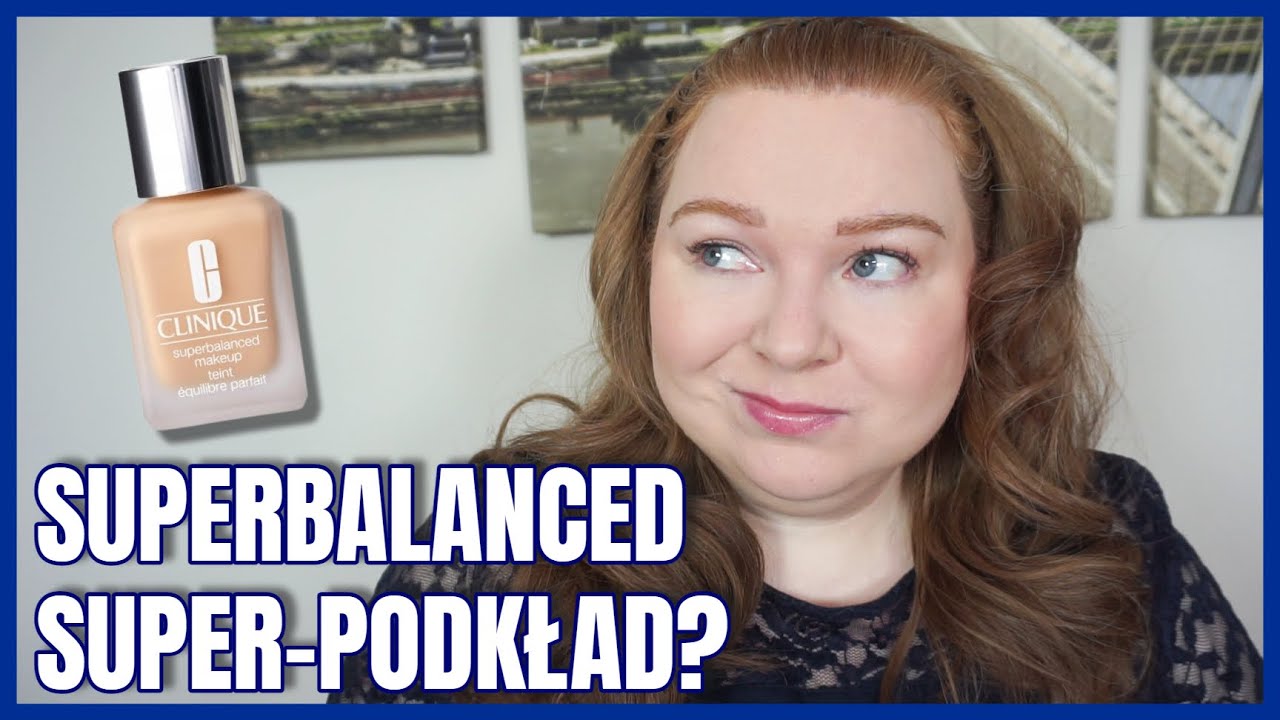 CLINIQUE SUPERBALANCED = SUPERPODKŁAD?? 🤔