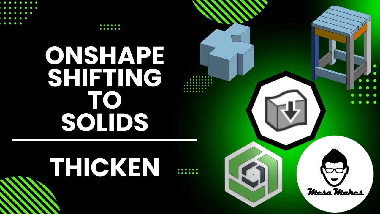 Shifting to Solids: Enhancing Designs with the Thicken Tool in Onshape