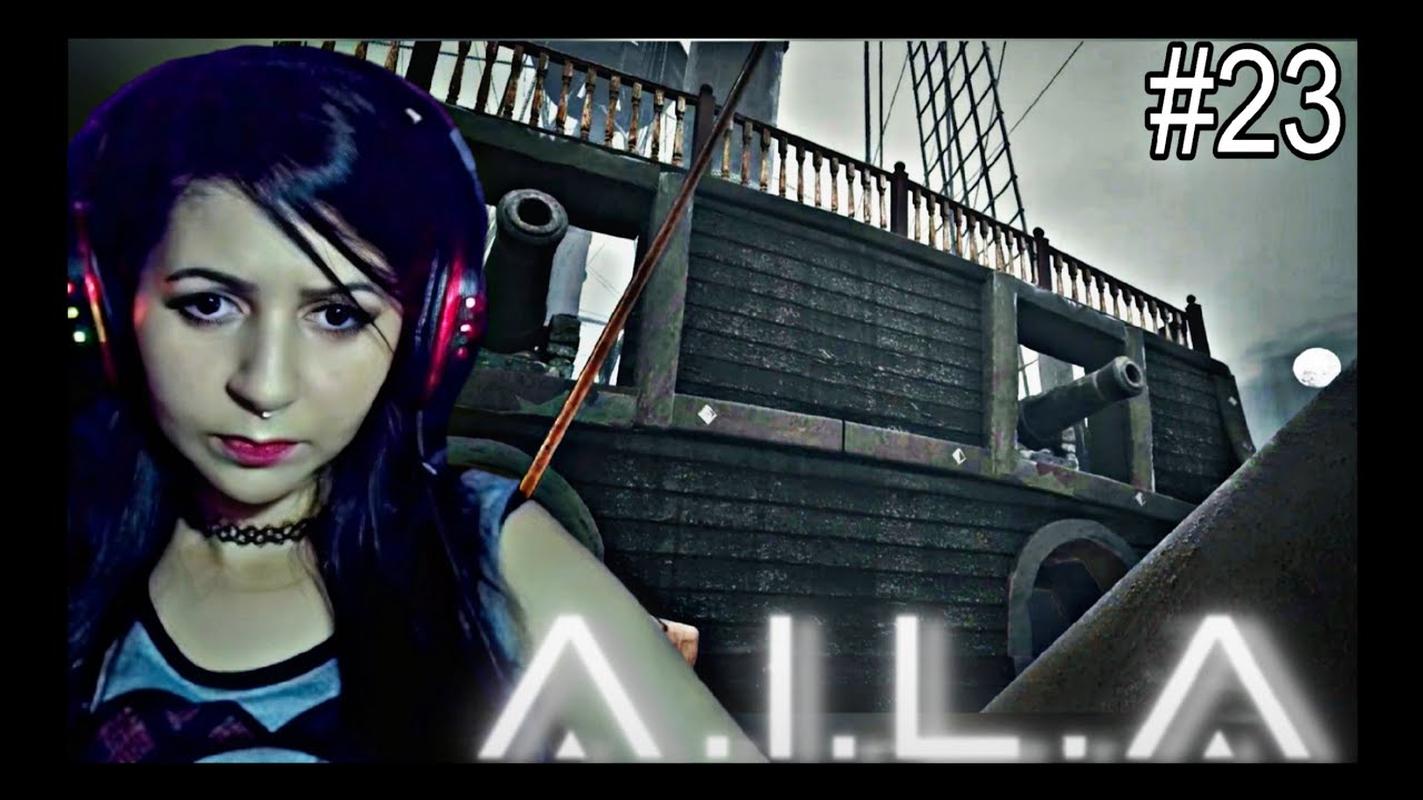 A.I.L.A  #23 - AVENTURA EM ALTO MAR