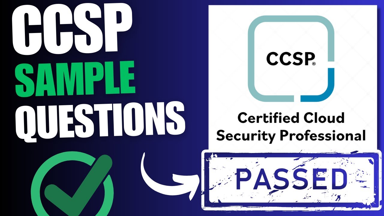 Сдайте экзамен CCSP: лучшие тестовые вопросы и советы по подготовке