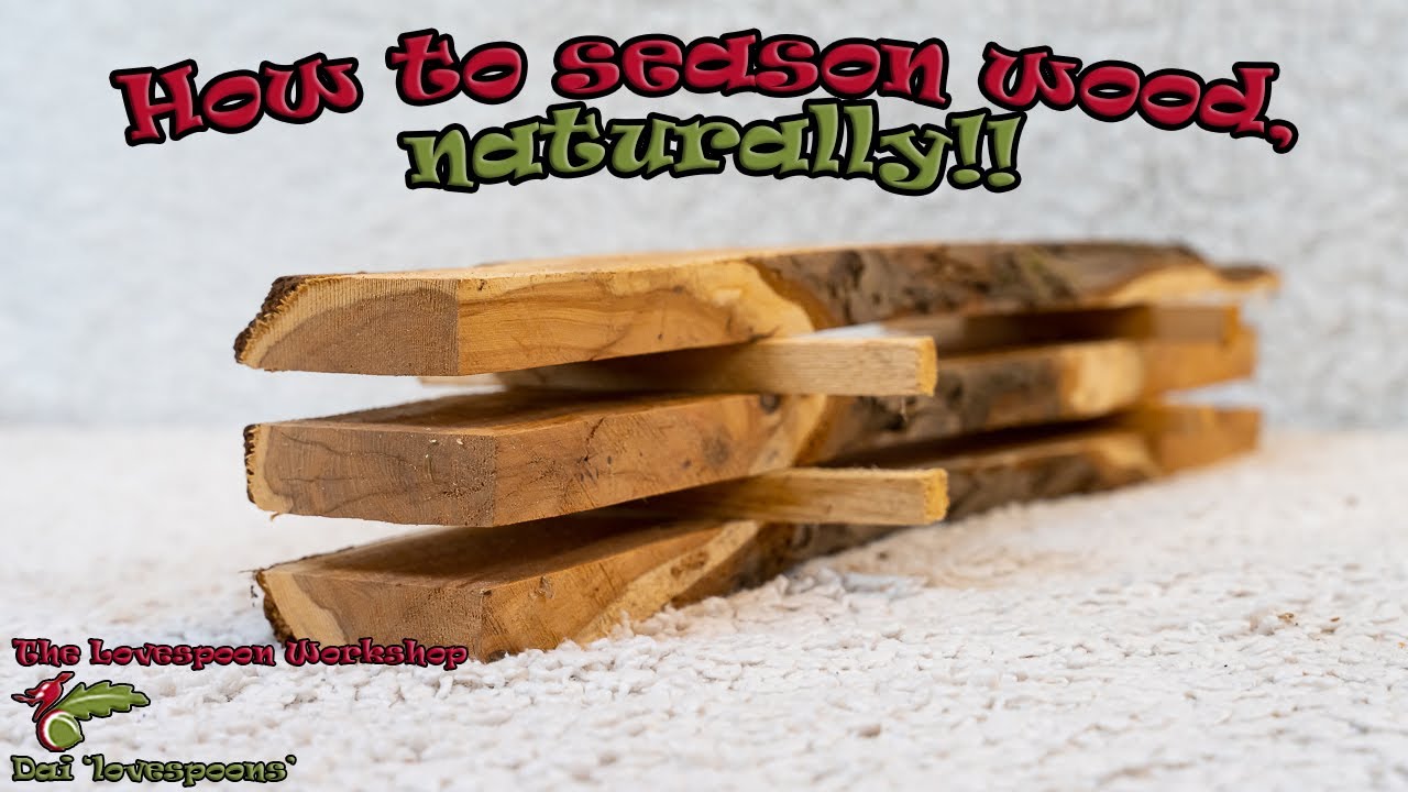 How to season wood for wood carving. (naturally)