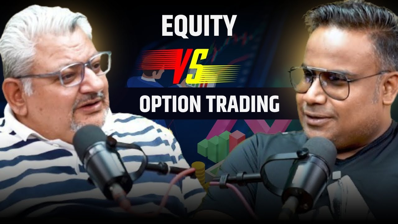 Equity VS Option Trading | Sagar Sinha Podcast Clips
