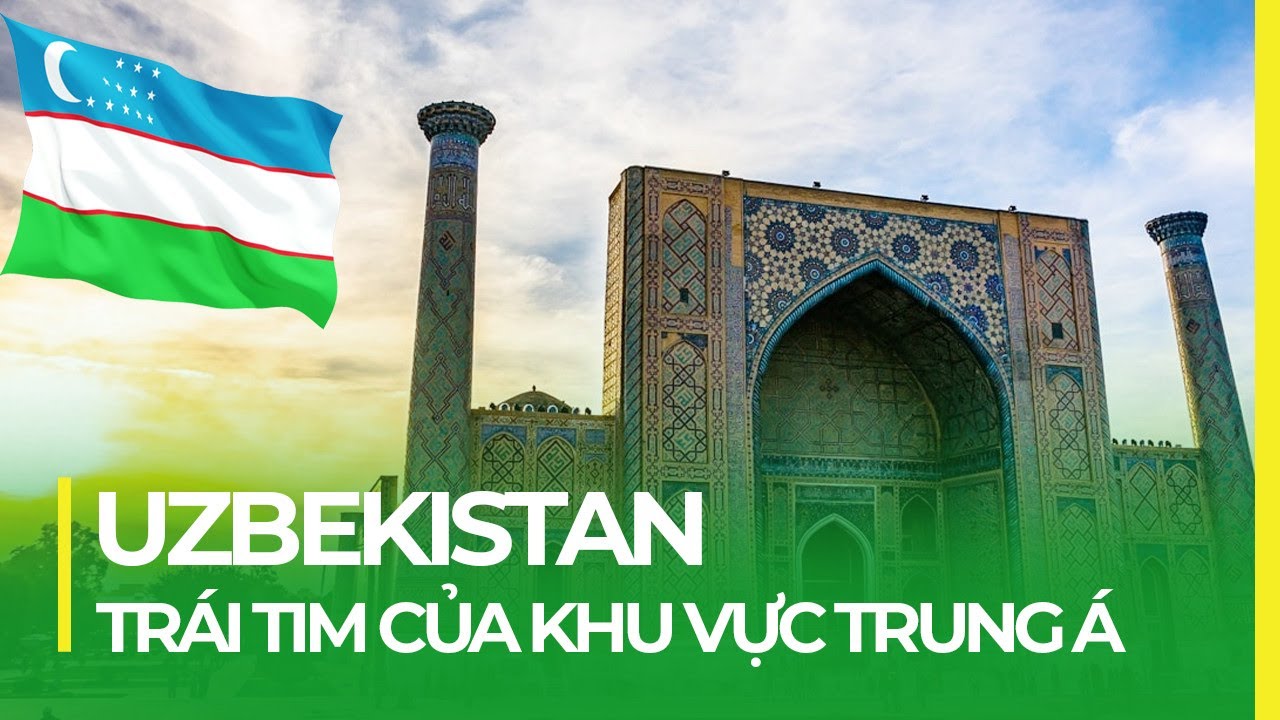UZBEKISTAN - TR&Aacute;I TIM CỦA KHU VỰC TRUNG &Aacute;