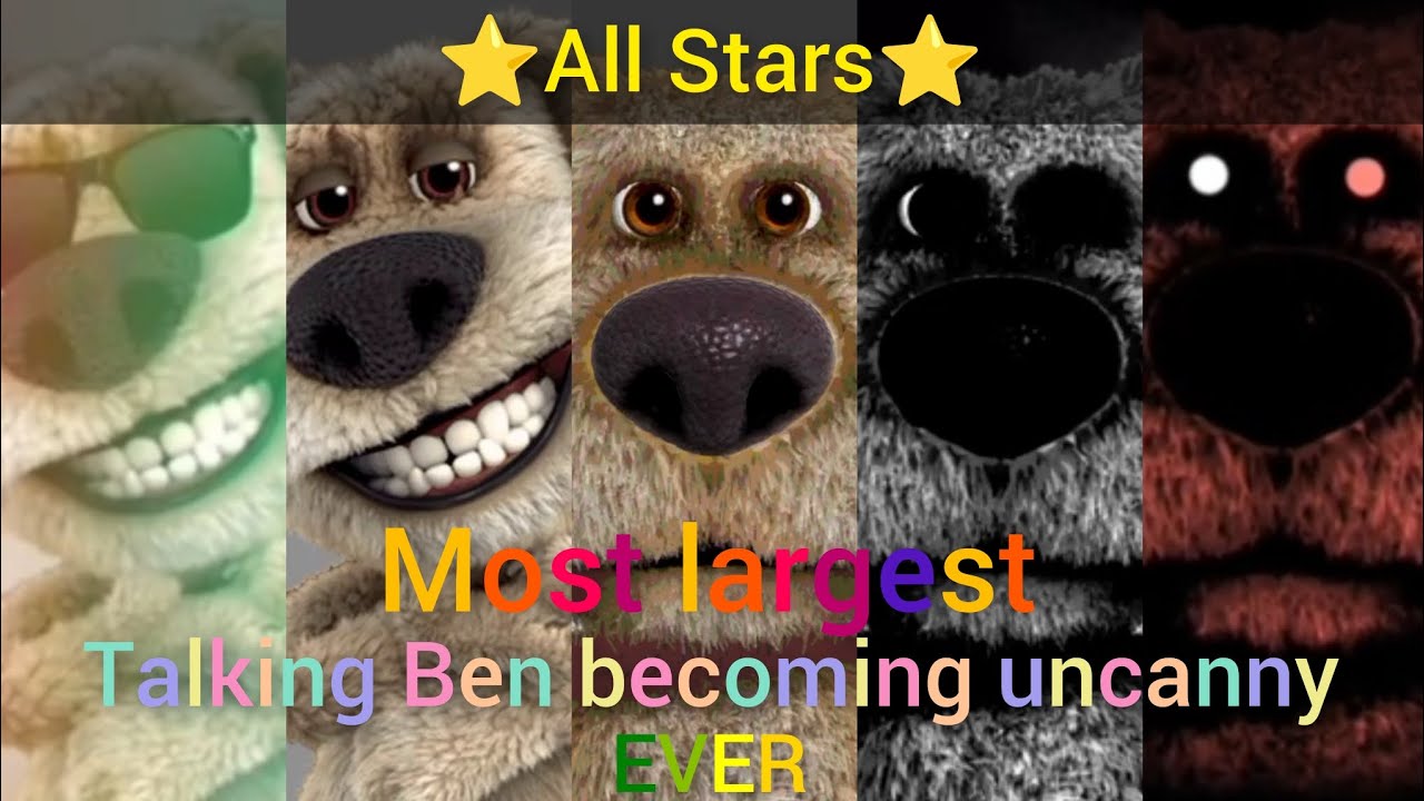 Talking Ben becoming uncanny All Stars | Жуткие лица Бена Все звёзды