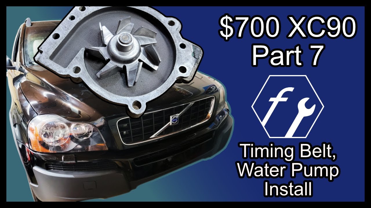 $700 Volvo XC90 - Water Pump, Timing Belt, Tensioner, and Idler Installs [Part 7]