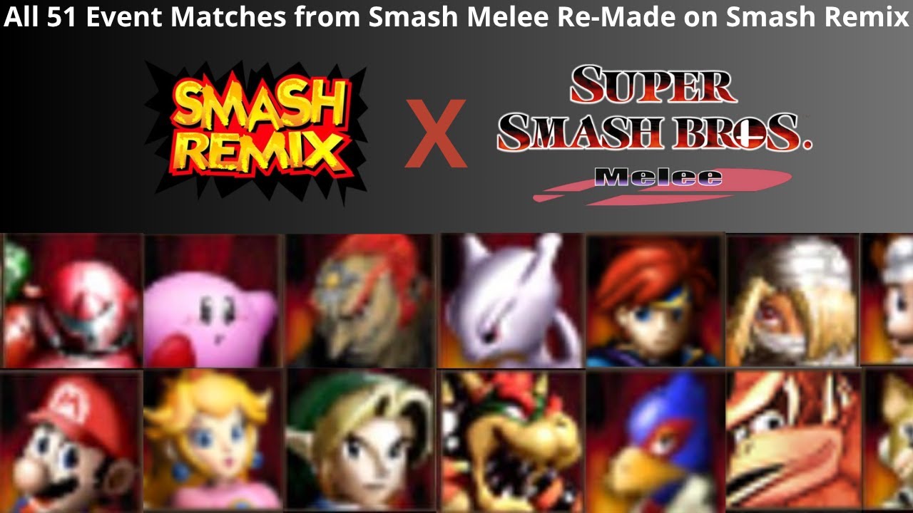 All 51 Super Smash Bros. Melee Event Matches Re-Made on Smash Remix