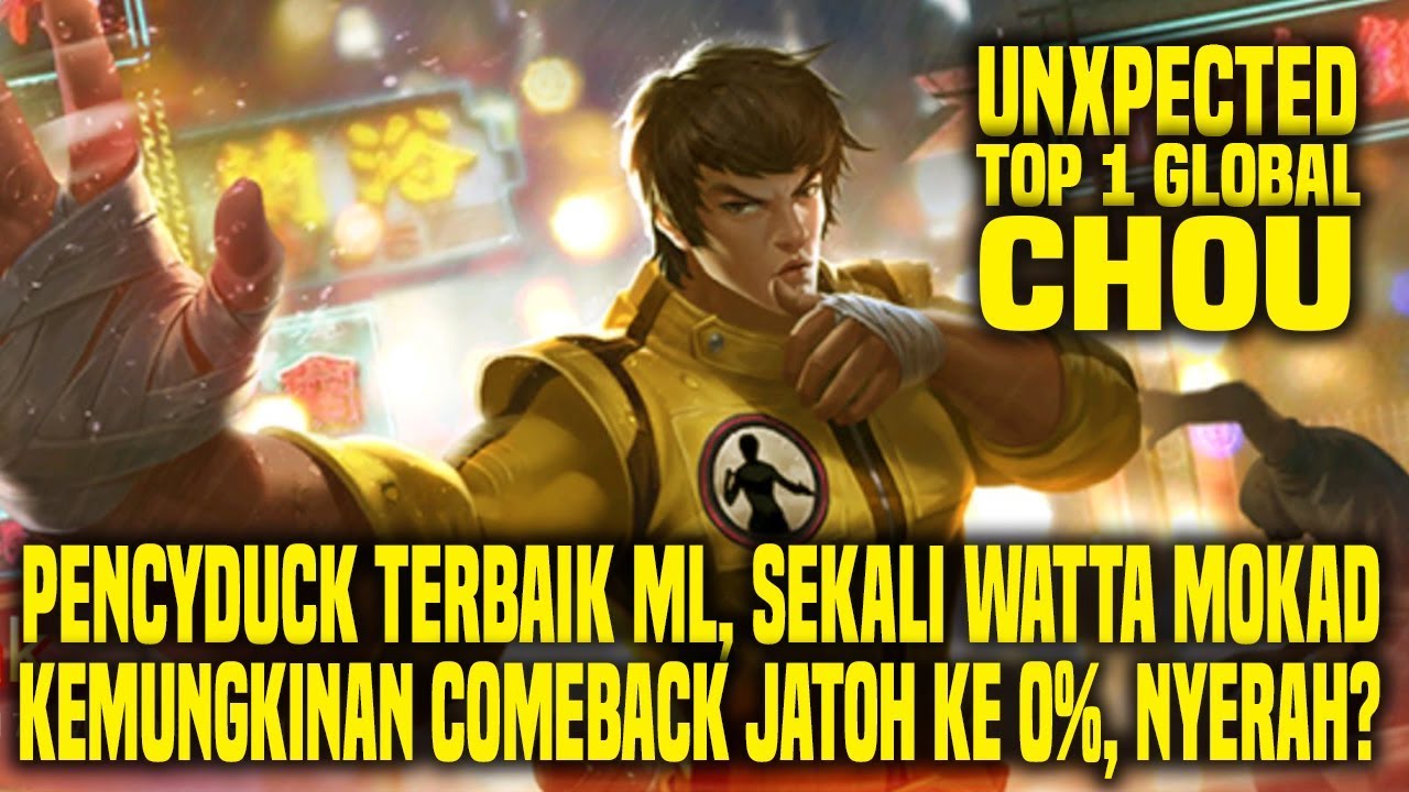 Hal Yang Gw Pelajari Dari Top 1 Global CHOU UNXPECTED • Mobile Legends Indonesia