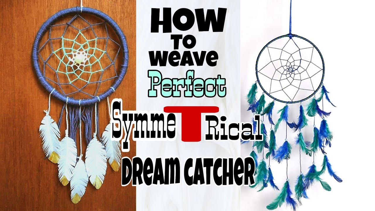 Perfect SYMMETRICAL dream catcher WEAVING TUTORIAL