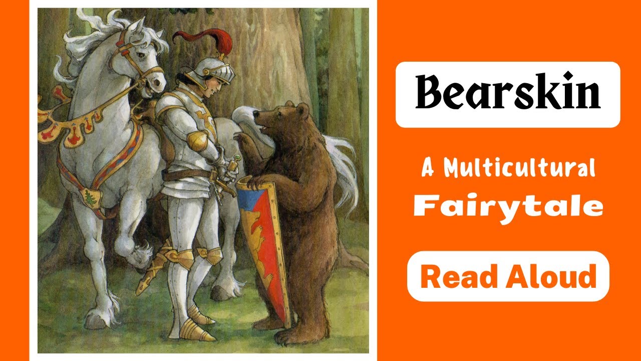 🐻 Bearskin&mdash;Multicultural Fairytale Kids Book Adventure Fantasy Read Aloud Story