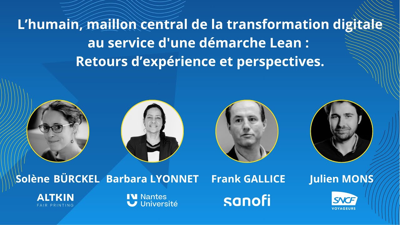 L’humain, maillon central de la transformation digitale au service d'une démarche Lean