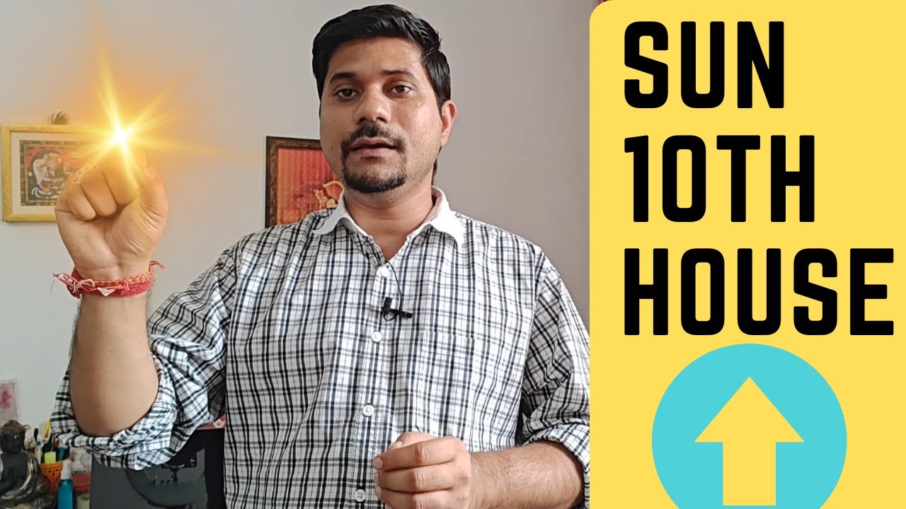 Sun in Tenth House in Vedic Astrology