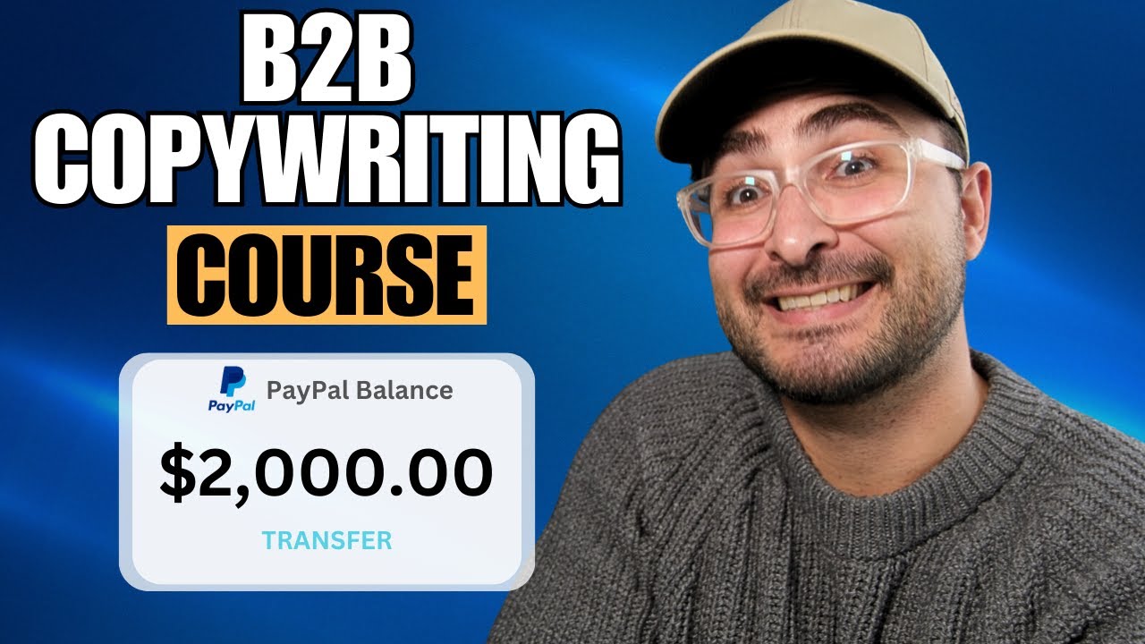 B2B Copywriting Course Make $2000 Per Project Selling To Tech Companies