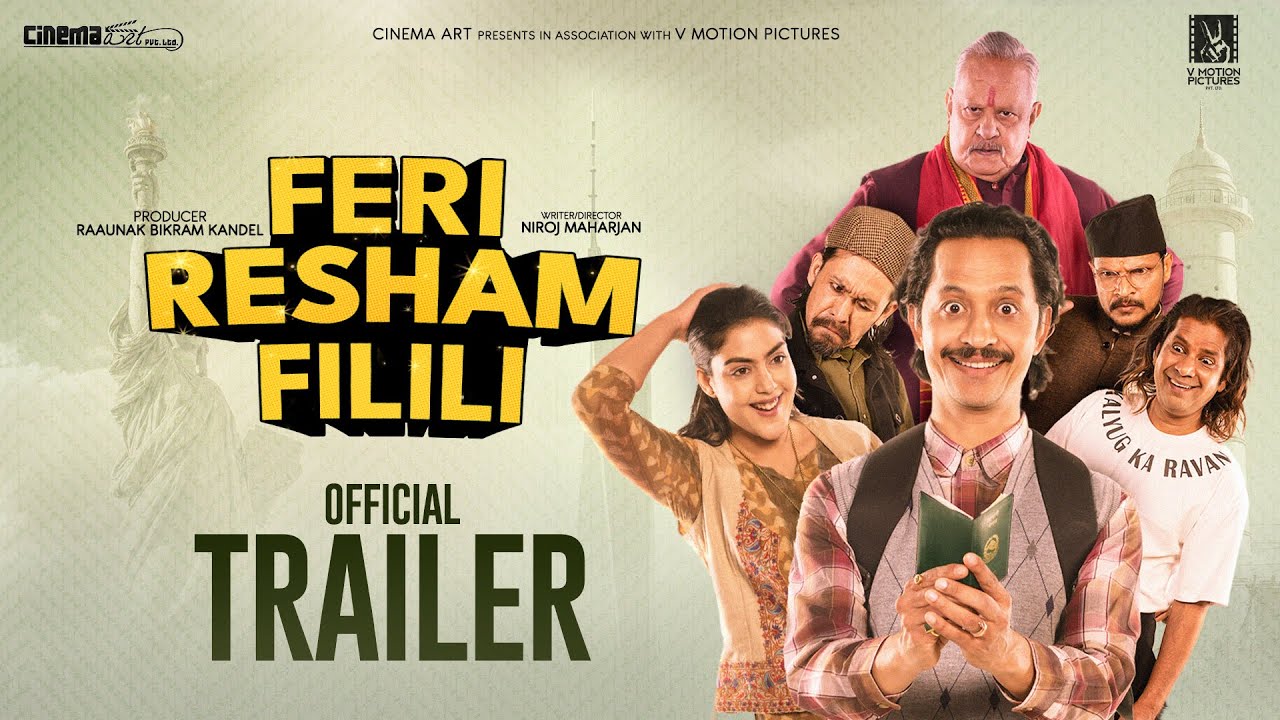 Feri Resham Filili - Nepali Movie Official Trailer || Vinay Shrestha, Supuspa Bhatta, Kameshwor