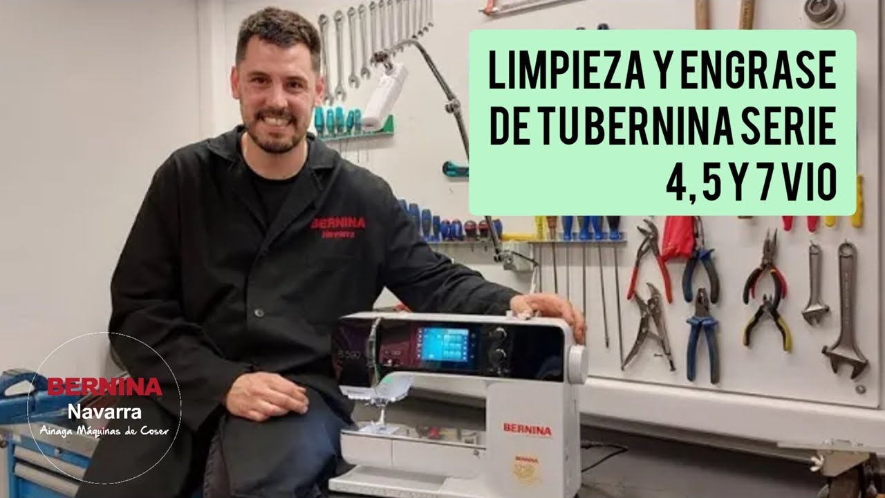 LIMPIEZA Y ENGRASE DE TU MÁQUINA DE COSER BERNINA - SERIE 4, 5 Y 7 VIO