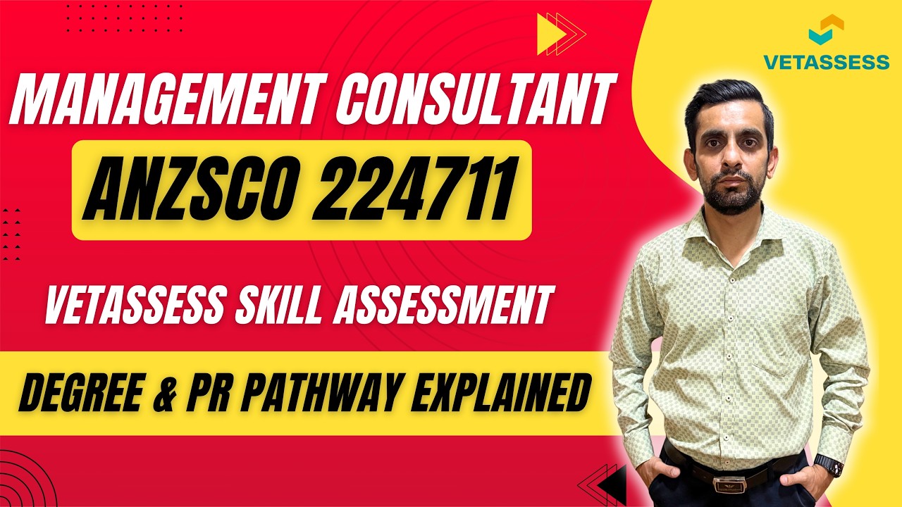 Australia PR Process for Management Consultant | VetAssess Skill Assessment + PR Pathway