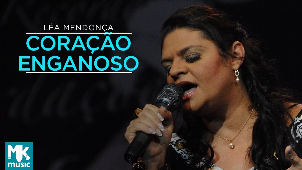 Léa Mendonça - Coração Enganoso (Ao Vivo) - DVD Recordações