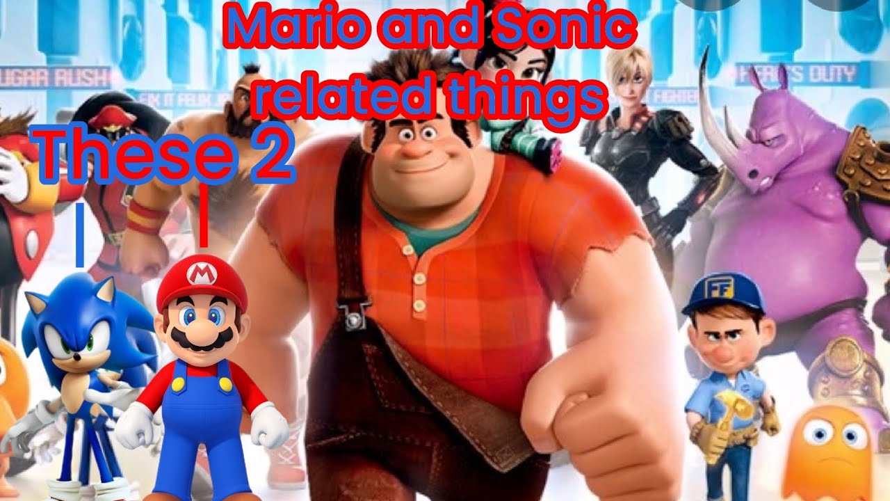Wreck-it ralph but it's Mario and Sonic related things