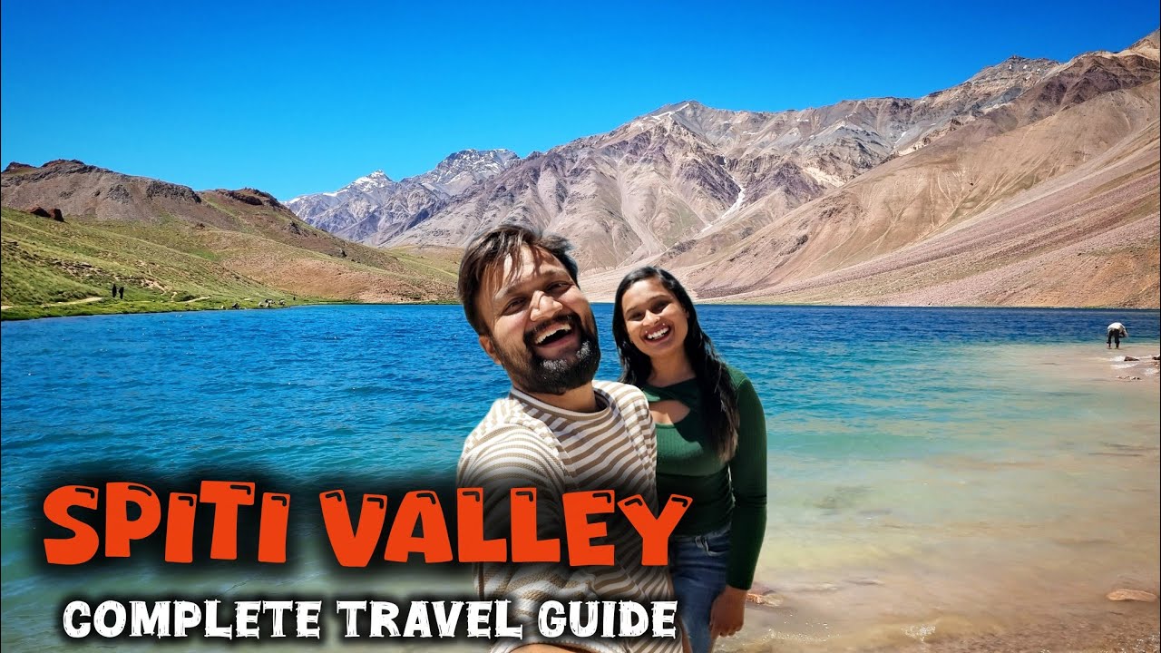 Spiti Valley Tour Himachal | How to Reach Spiti Valley | Lahaul & Spiti Trip | Spiti Travel Guide