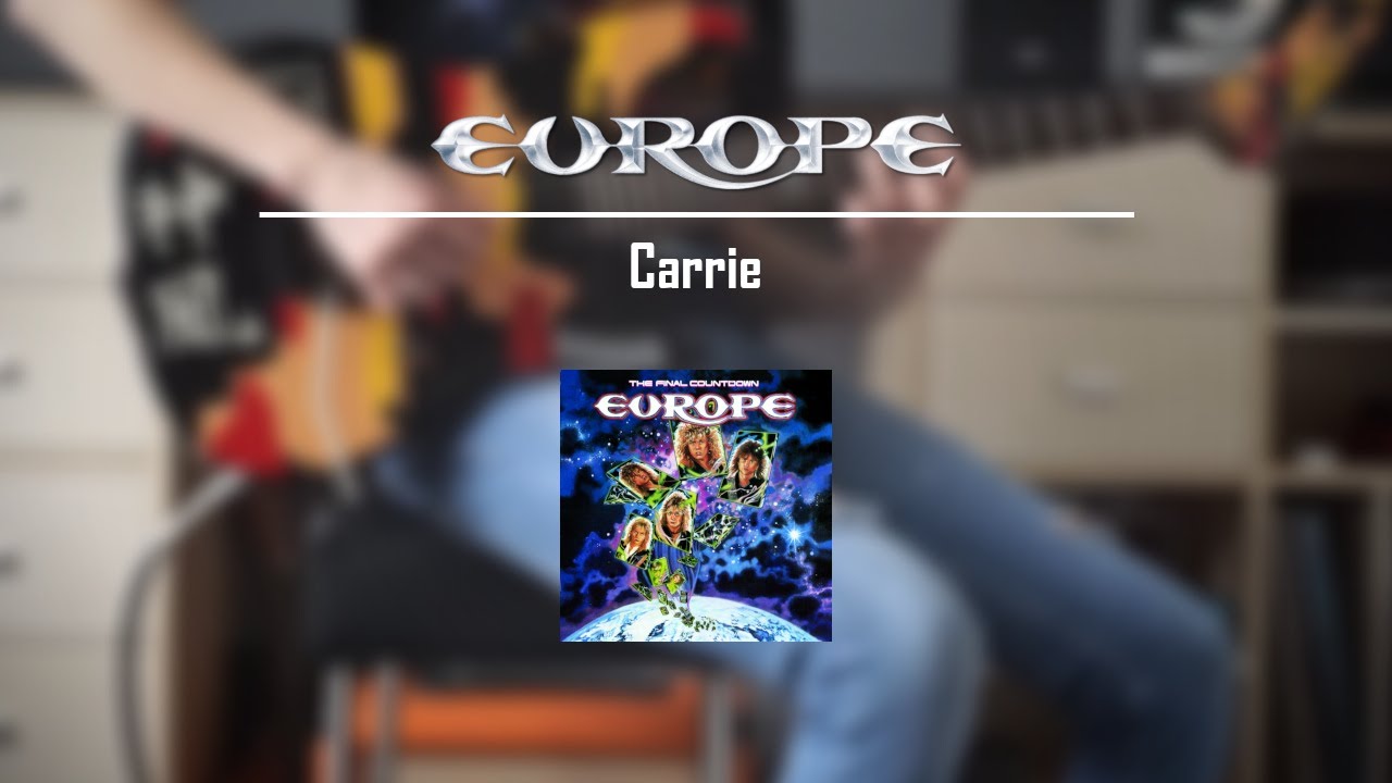 Europe - Carrie (Guitar Cover)