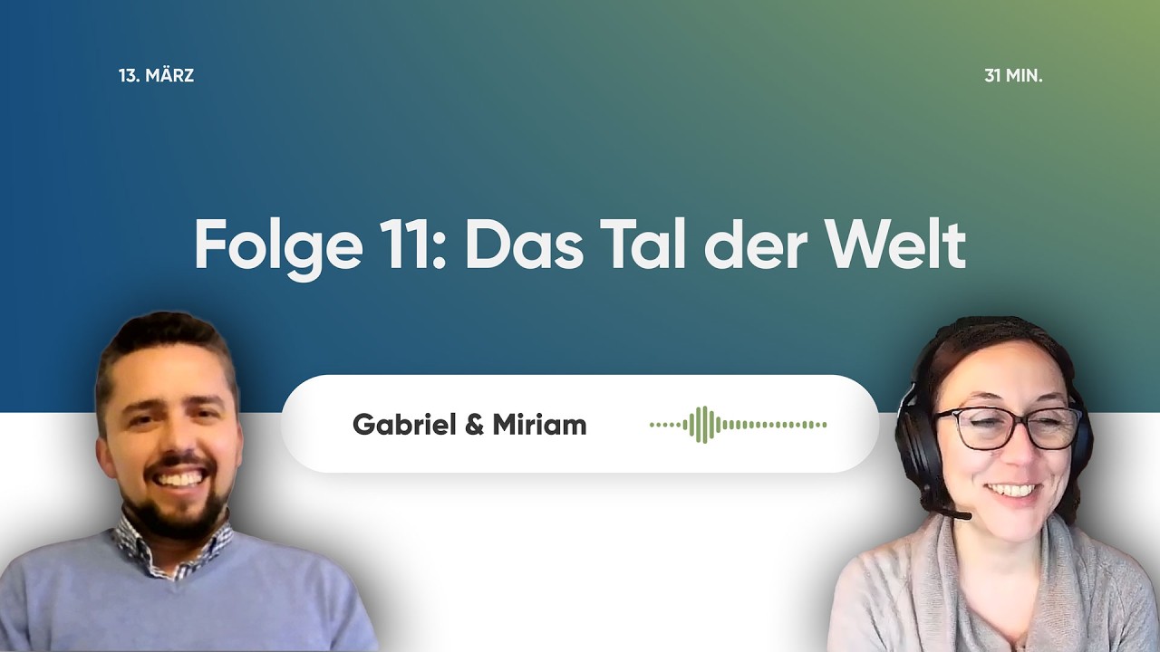 Das Tal der Welt | Bibel im Gespräch S5 E11