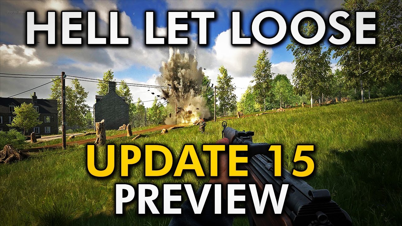Hell Let Loose - Update 15 Preview [PTE]