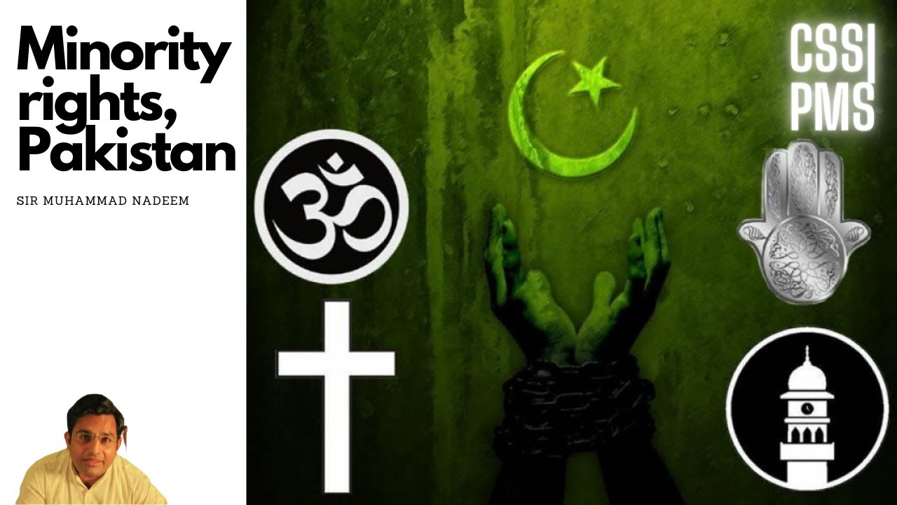 CSS Topic | Minority Rights in Pakistan: Issues with it | CSS Pakistan Affairs, PA | Sir Nadeem