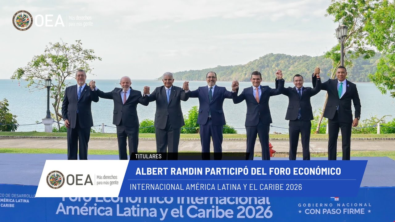 OEA News: Foro Económico Internacional América Latina y el Caribe. 30 de enero de 2026.