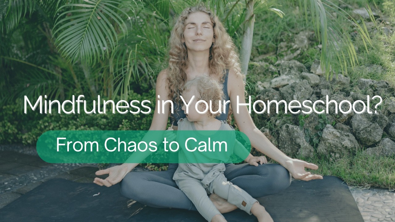 How Two Homeschool Moms Use Mindfulness and Meditation to Stay Grounded (And Why It Works)
