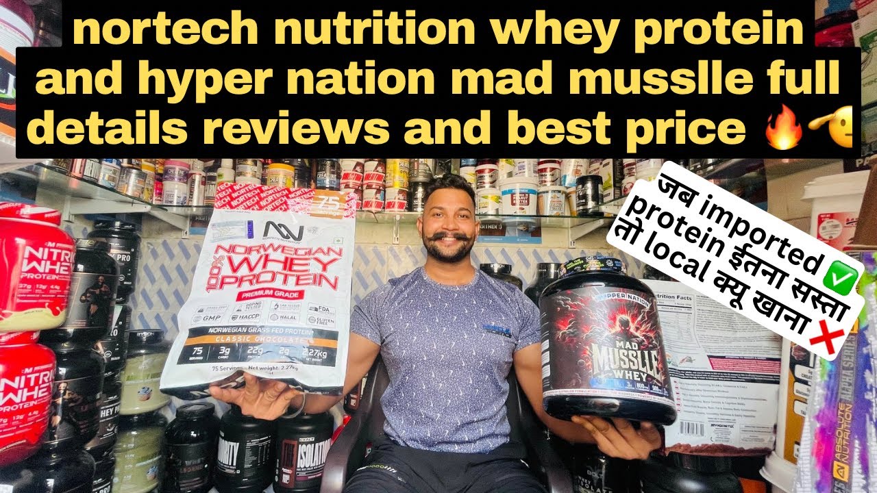 Nortech nutrition whey protein & hyper nation mad musslle whey protein full reviews |us supplements