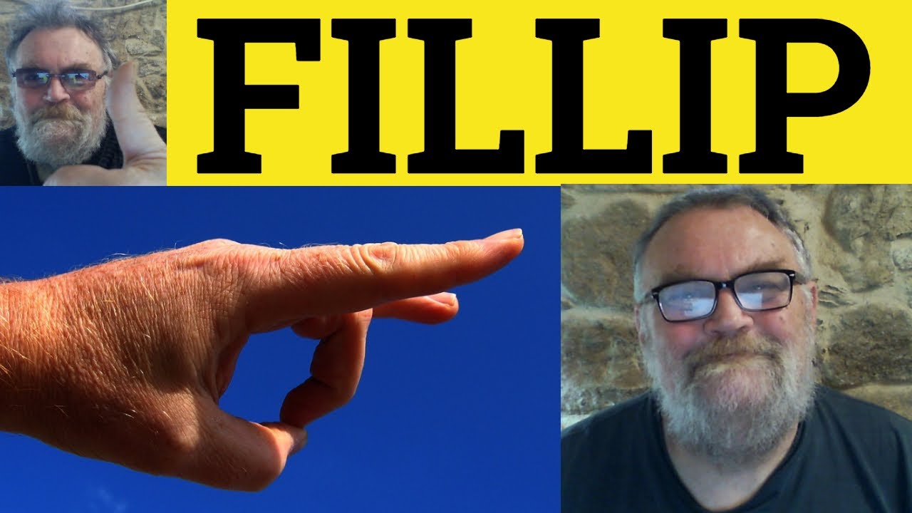 😎 Fillip Meaning - Fillip Defined - Fillip Examples - Fillip Means - Fillip
