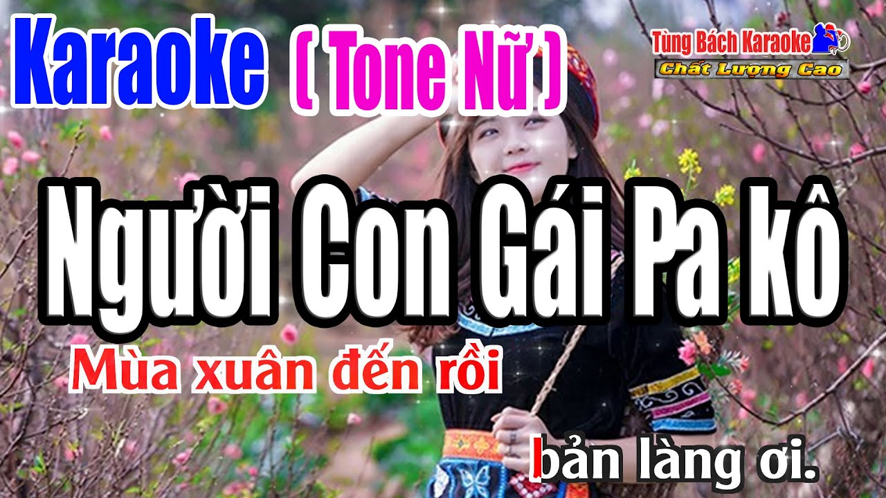 Người Con Gái Pa kô || Karaoke Tone Nữ - Nhạc Hay Rạo Rực Chào Đón 30 / 4 [ Nhạc Sống Tùng Bách ]