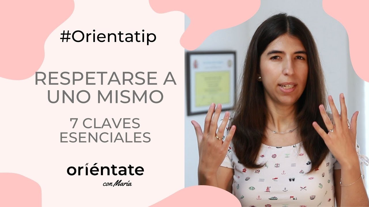 Respetarse a uno mismo: las 7 claves que puedes empezar a aplicar hoy mismo