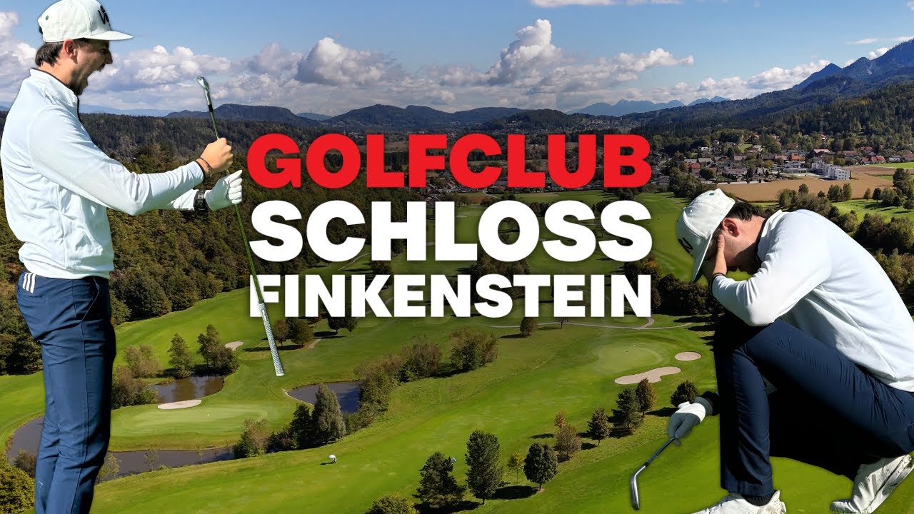 Golf ist hart – der Golfplatz ist schön (18 Loch Zählspiel) Golfclub Schloss Finkenstein - Teil 1