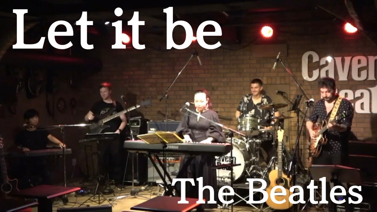 【Cover】 Let it be／The Beatles【LIVE映像】