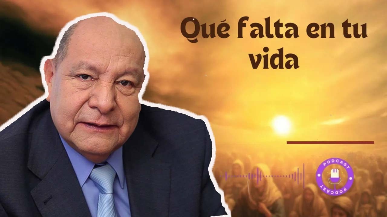 Qué falta en tu vida  - Pastor Alejandro Bullón