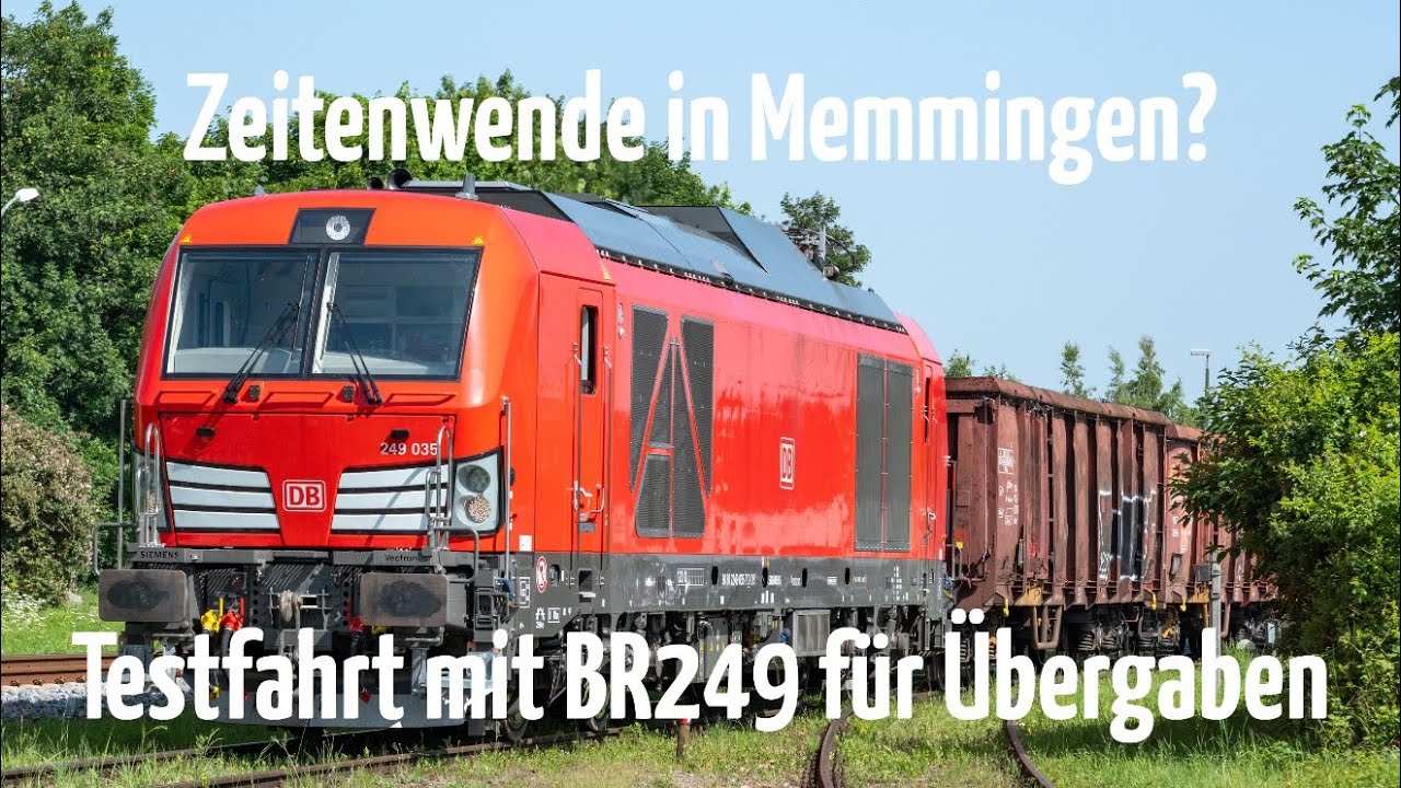 Zeitenwende in Memmingen?Aufbruch in Epoche VI mit einer Testfahrt für die Übergaben mit DBC249 035!