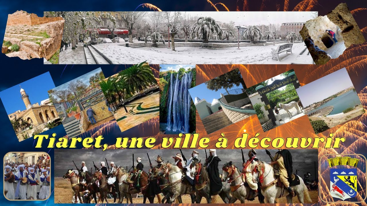 Tiaret, une ville à découvrir