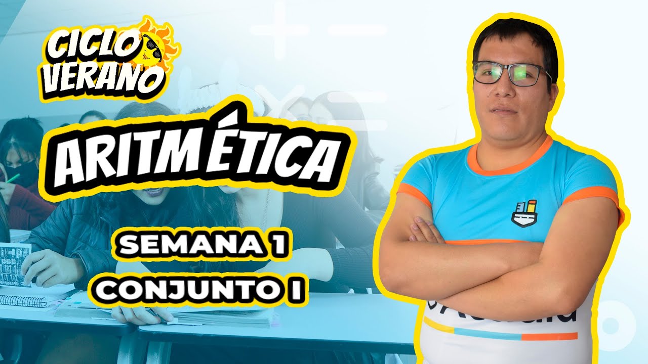 01 - SEMANA 1 - ARITMÉTICA  CONJUNTOS I  - 08/01/2024