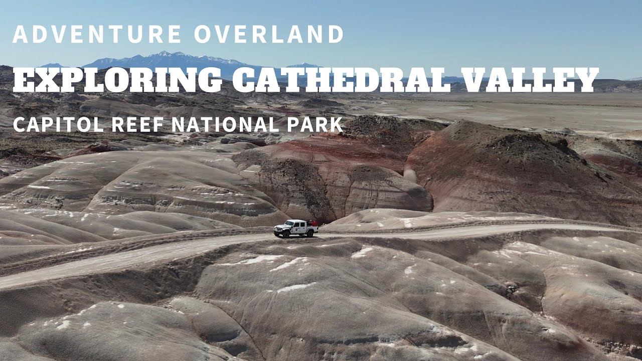 EXPLORING CATHEDRAL VALLEY IN CAPITOL REEF NATIONAL PARK