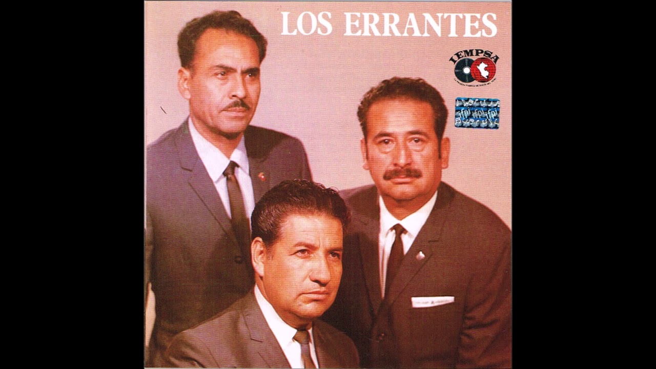 VUELVE  PUES PALOMITA - LOS ERRANTES DE CHUQUIBAMBA