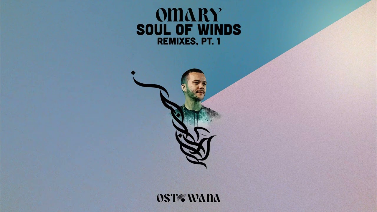 Omary - Soul Of Winds Remixes, Pt  1 (Continuous DJ Mix)