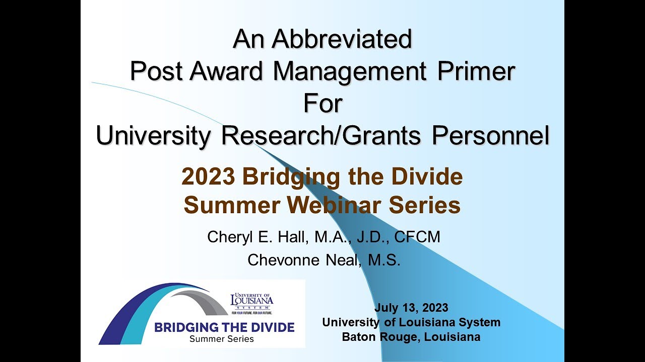 Post Award Management - Bridging the Divide 2023 Summer Series