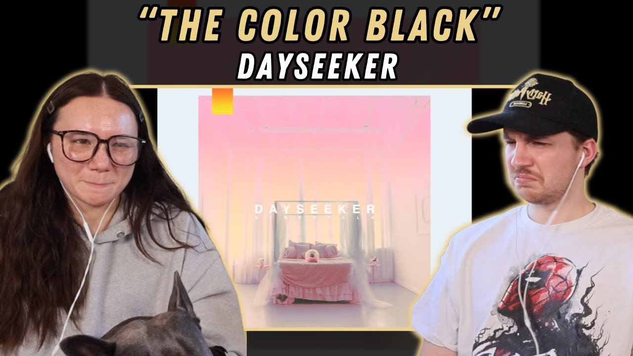 The Color Black - Dayseeker REACTION